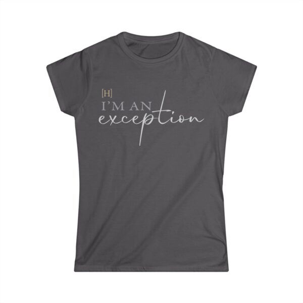 I'm an Exception softstyle t-shirt - Image 7